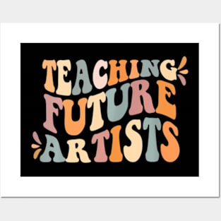 Groovy Teaching Future Artists Retro Teacher Students Posters and Art